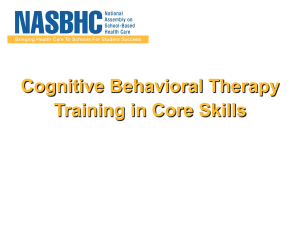 Cognitve Behavioral Therapy Training in Core Skills Presentation