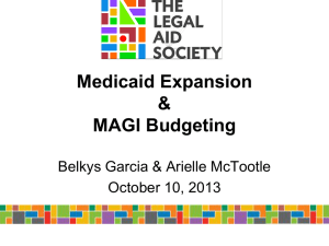 Medicaid Expansion & MAGI Budgeting