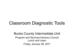 Classroom Diagnostic Tools - Bucks County Intermediate Unit #22
