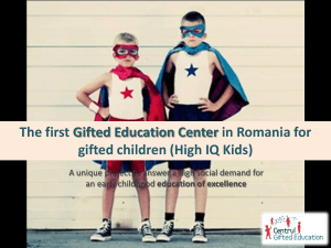 presentation - Centrul Gifted Education