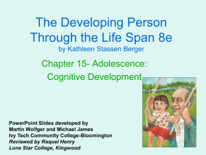 Chapter 15 Adolescent Cognitive Development