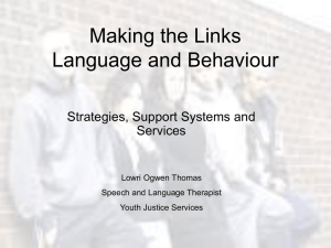 Making the Links Language and Behaviour