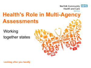 Health`s Role in Multi-Agency Assessments