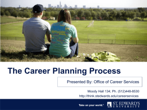 The Career Planning Process - Think St. Edward`s University