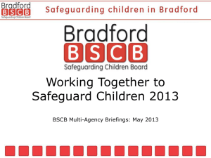 BSC Overview - Bradford Safeguarding Children Board