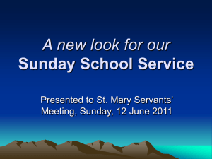 A new look for our Sunday School Service