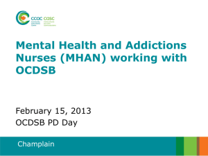 Mental Health and Addictions Nurses (MHAN) in DSBs
