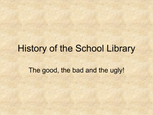 Chapter 1--Historical Perspective of the School Library