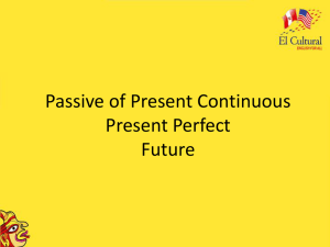 Passive of Present Continuous Present Perfect