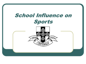 School and Home Influence on Sports