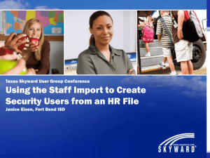Using the Staff Import to Create Security Users from an HR File