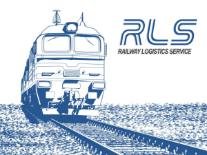 RLS Presentation - Railway Logistics Service