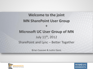 SharePoint and Lync - Better Together