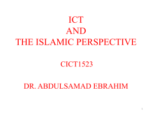 ICT AND THE ISLAMIC PERSPECTIVE