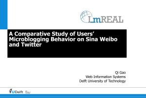 Microblogging Behavior on Sina Weibo and Twitter