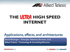 The Ultra High Speed Internet – David Kitzinger Presentation