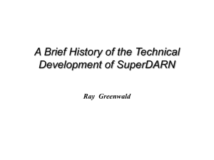 A Brief History of the Early Technical Development of SuperDARN