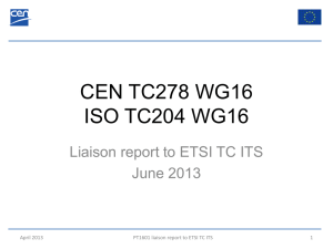 reported to ETSI TC ITS - PT1601