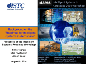 Presented at the Intelligent Systems Roadmap Workshop