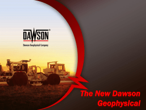 Presentation Slideshow - Dawson Geophysical Company