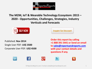 The M2M, IoT & Wearable Technology Ecosystem 2015 – 2020
