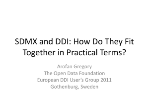 SDMX and DDI: How Do They Fit Together in Practical Terms?