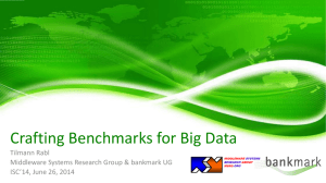 ISC2014-Rabl-Crafting_Big_Data_Benchmarks