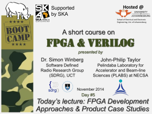 Lecture 3 - FPGA Development Approaches & Product Case Studies