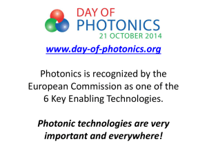 Photonics has been recognized by the European Commission as