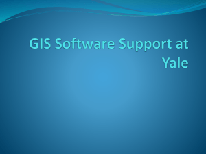 GIS Software Support.. - Yale University Library
