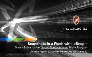 Snapshots in a Flash with ioSnap TM