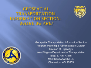 WV_DOT_GTI(Hussein)3Nov11 - West Virginia GIS Technical