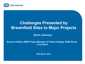 Challenges Presented by Brownfield Sites to