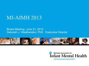 Celebrate MI-AIMH with this Up-to-Date Powerpoint!!