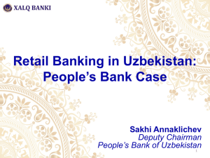 Retail Banking in Uzbekistan: People´s Bank Case