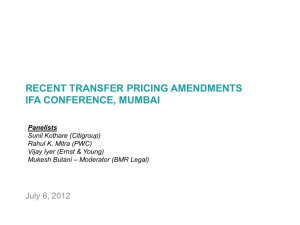Recent transfer pricing amendments : IFA Conference, Mumbai