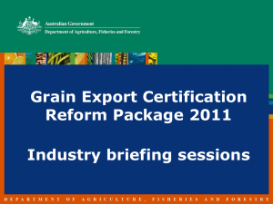 Grain Export Certification Reform Package Workshop – Industry
