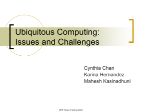 Ubiquitous Computing: Issues and Challenges