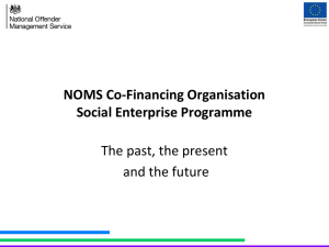 NOMs Presentation - Social Enterprise East of England