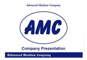 Company Presentation - Advanced Machine Company AS