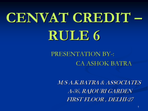cenvat credit – rule 6 - dehradun