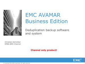 EMC Avamar Overview Customer Facing Presentation