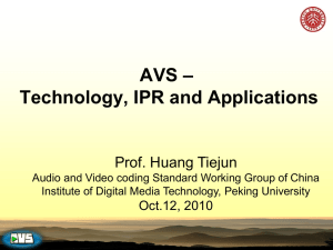 AVS Standards - 数字音视频编解码技术标准工作组