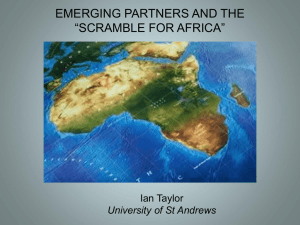 EMERGING PARTNERS AND THE “SCRAMBLE FOR AFRICA”