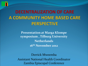 A Community Home Based Care Perspective