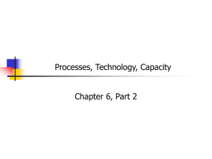 Processes, Technology, Capacity