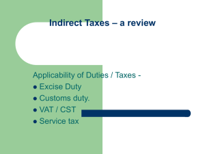 Indirect Taxes – a review