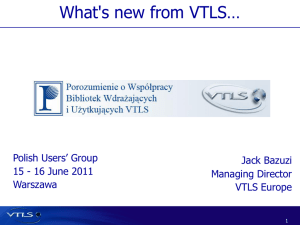 Why VTLS?