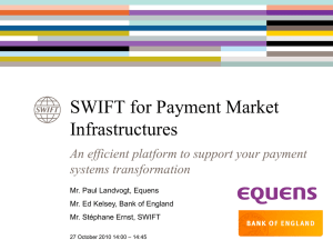 SWIFT offering for payment market infrastructures