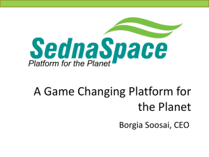 SednaSpace_A Game Changing Platform